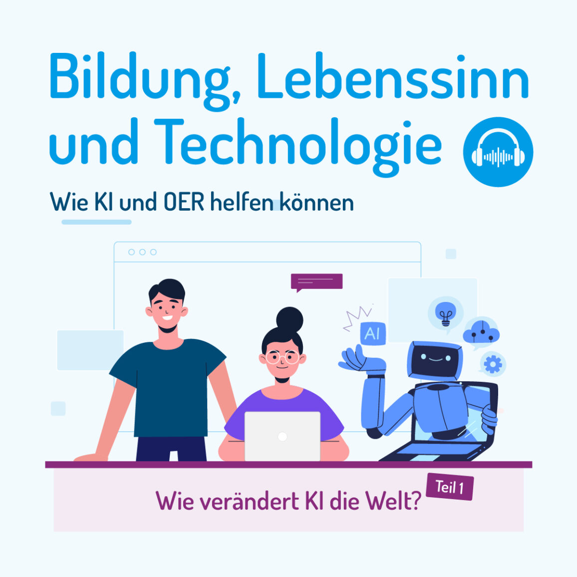 Bildung, Lebenssinn und Technlogie