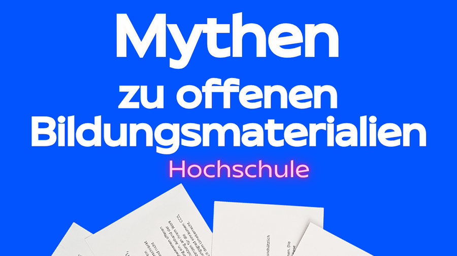Grafik mit dem Text "Mythen zu offenen Bildungsmaterialien"