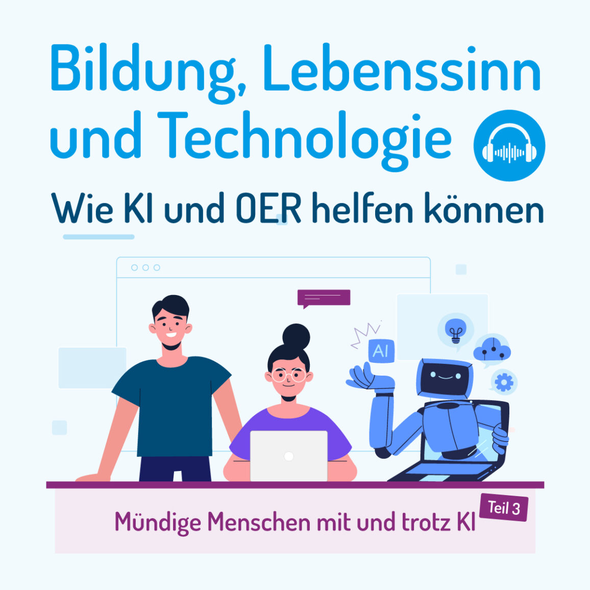 Mündige Menschen mit und trotz KI - Zeichnung von Menschen mit Roboter